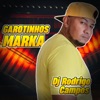 Garotinhos Marka - Single