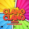 Clang Clang Riddim - EP