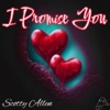 I Promise You - Single