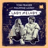 Lady Melody (feat. Philippine Lavrey) - Single