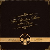 The Blackest Thing On The Menu Deluxe Edition