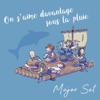 On s'aime davantage sous la pluie - Single