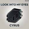 Look Into My Eyes - Single