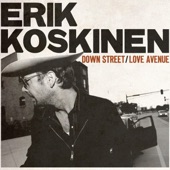 Erik Koskinen - I Got You (To Get Me Through)