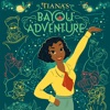 Music from Tiana's Bayou Adventure, 2024