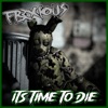 Its Time To Die - Single