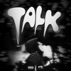 Talk - Single
