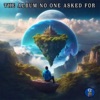 The Album No One Asked For