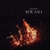 Mwaki - Single, 2024