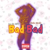 Bad Bad - Single