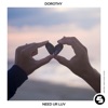 Dorothy - Need Ur Luv (Extended Mix)