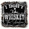 I Don't Like Whiskey - Single