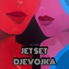 Jet Set Djevojka - Single