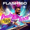 Rondo Alla Turca (Rave Mix) - Single