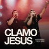 Clamo Jesus (Ao Vivo) - Single