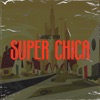 Super Chica - Single