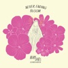 Never Ending Bloom - EP