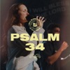 Psalm 34 / The Church Is Alive - Single