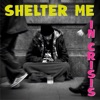 Shelter Me - in Crisis