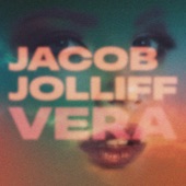 Jacob Jolliff - Vera