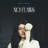 No Flaws - Single