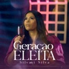 Geração Eleita - Single
