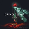 Bring Me Up - Single