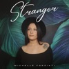 Michelle Forziati - Stranger