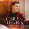 Caiu por Terra - Single