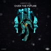 Over the Future - Single