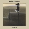 I.D.F.K - Single