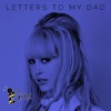 Letters To My Dad - Single