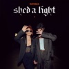 Shed a Light - Single