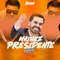 Mainez Presidente (REMIX) cover