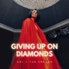 Giving Up On Diamonds - Single