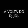 Set (A Volta do DJ JDL) - Single