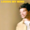 Losing My Mind - Single