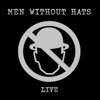 Men Without Hats - Safety Dance (Live)
