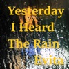 Yesterday I Heard the Rain - Single, 2024