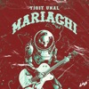 Mariachi - Single, 2021