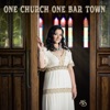 One Church One Bar Town - Single