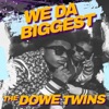 We Da Biggest - Single