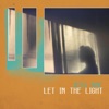 Let In The Light - Single