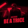 Be a Trice - Single