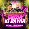 DJ Kim - CHEBA KIDAYRA (feat. Sidou Japonais)