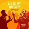 All of My Worship - Single