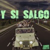 Y si Salgo - Single