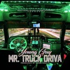 Mr. Truck Driver - Single