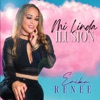 Erika Renee - Mi Linda Ilusión