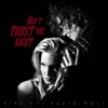 Don't Trust the Night - Single